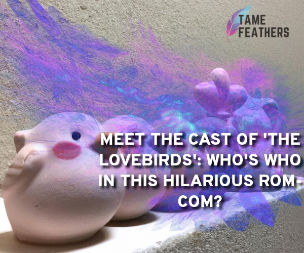 the lovebirds cast